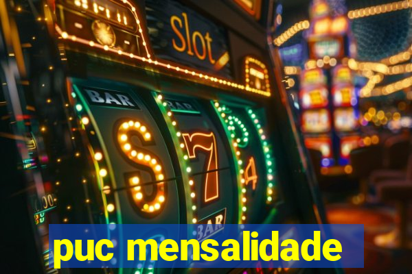 puc mensalidade